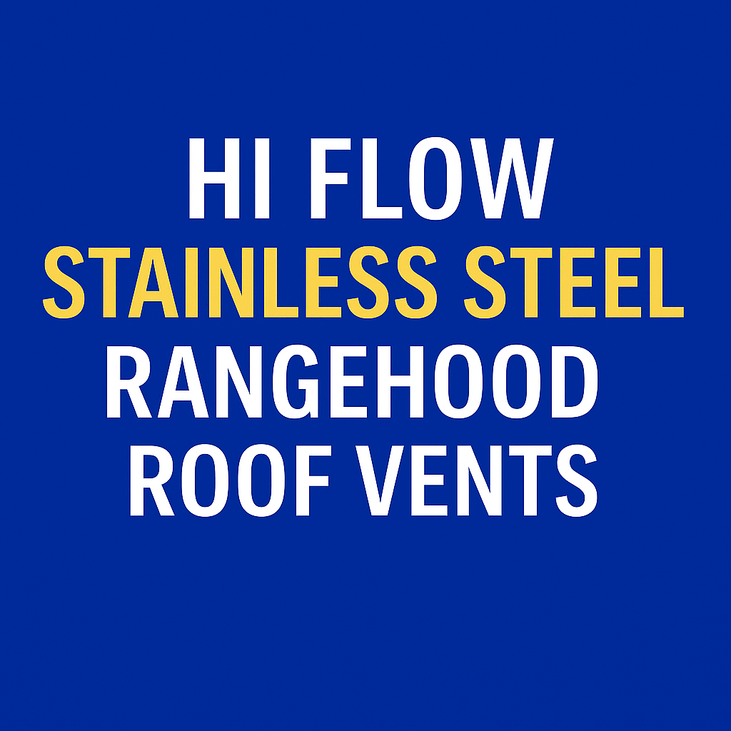 Stainless steel rangehood roof vent bushfire